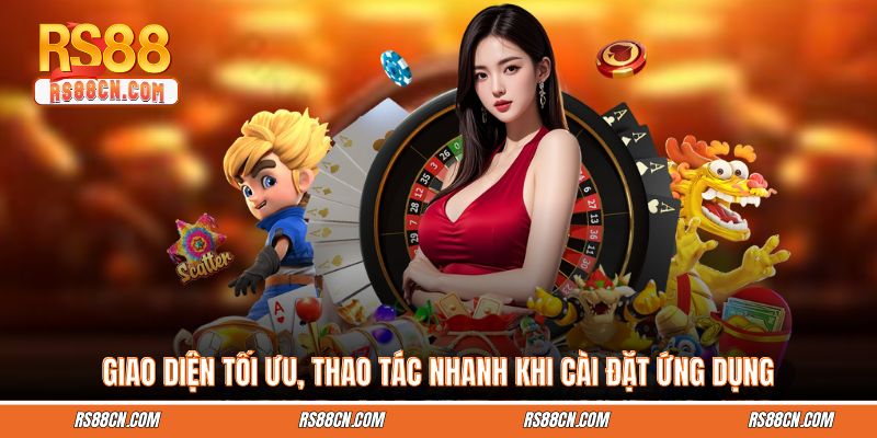 Cần nắm rõ ưu điểm để tải app RS88 hiệu quả Cần nắm rõ ưu điểm để tải app RS88 hiệu quả