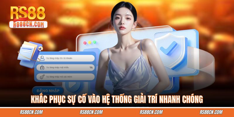 Khắc phục sự cố vào hệ thống giải trí nhanh chóng Khắc phục sự cố vào hệ thống giải trí nhanh chóng
