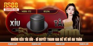 Nhóm Kéo Tài Xỉu - Bí Quyết Tham Gia Để Về Bờ An Toàn